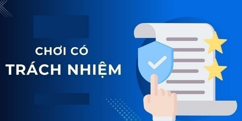 Trách Nhiệm Cá Cược 888B - Chính Sách Chơi Hội Viên Cần Nắm