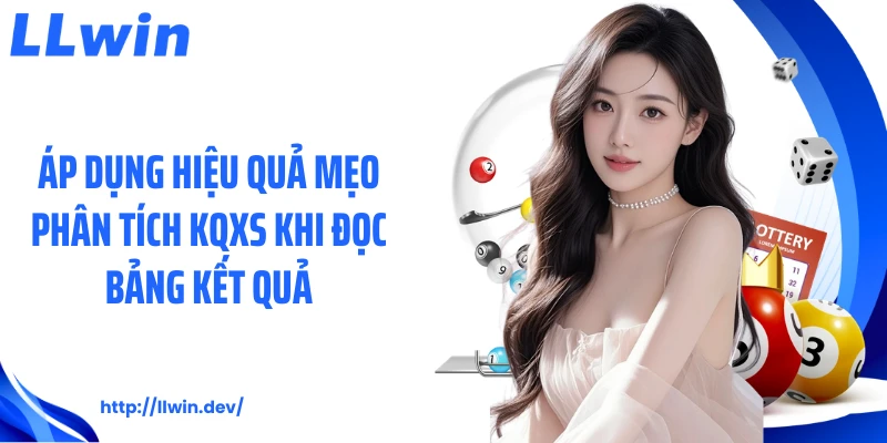 Mẹo Phân Tích KQXS: Cách Đọc Bảng Kết Quả Hiệu Quả