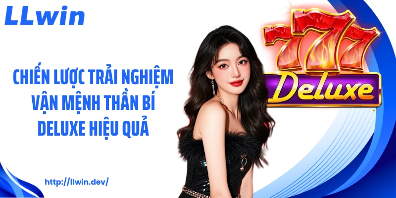 Vận Mệnh Thần Bí Deluxe: Khám Phá Cơ Chế Slot Đầy Bí Ẩn