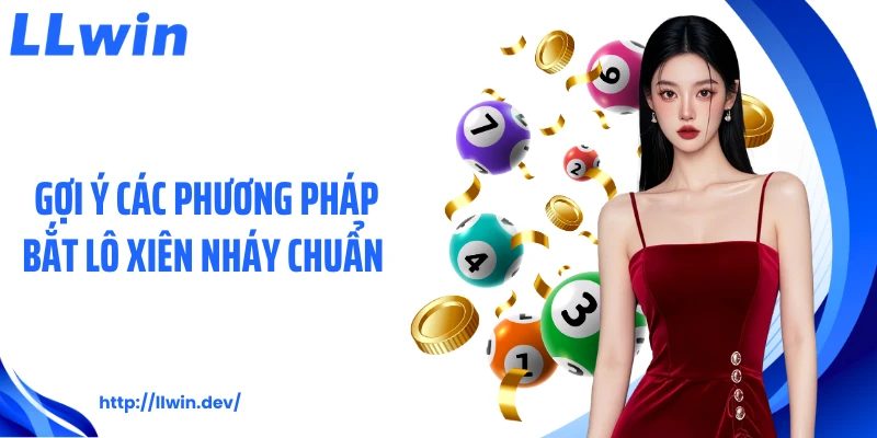 Lô Xiên Nháy: Cơ Hội Vàng Dành Cho Người Chơi Xổ Số