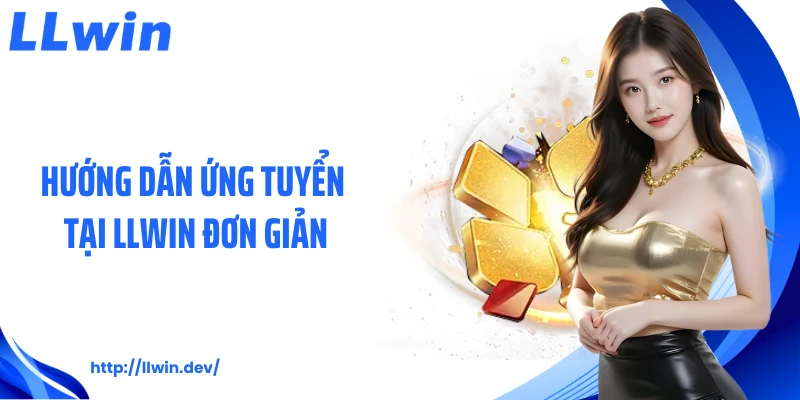 Tuyển Dụng LLWIN - Top Cơ Hội Việc Làm Online Thu Nhập Tốt