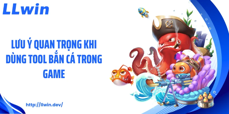 Tool Bắn Cá: Cách Hoạt Động Và Những Điều Cần Biết