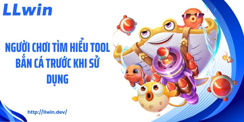 Tool Bắn Cá: Cách Hoạt Động Và Những Điều Cần Biết