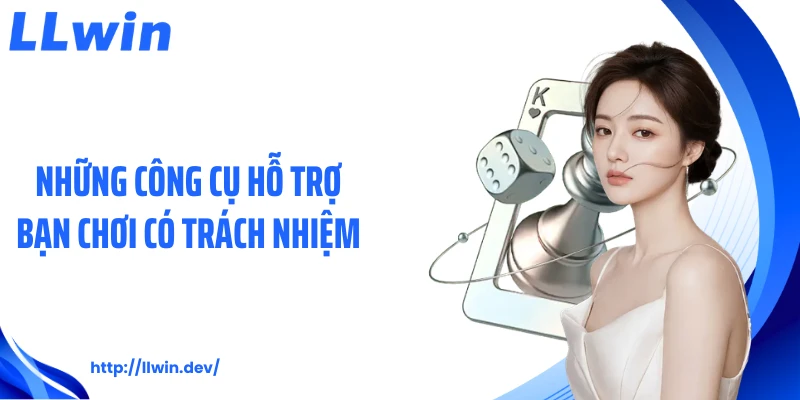Chơi Có Trách Nhiệm Tại LLWIN - Những Nguyên Tắc An Toàn