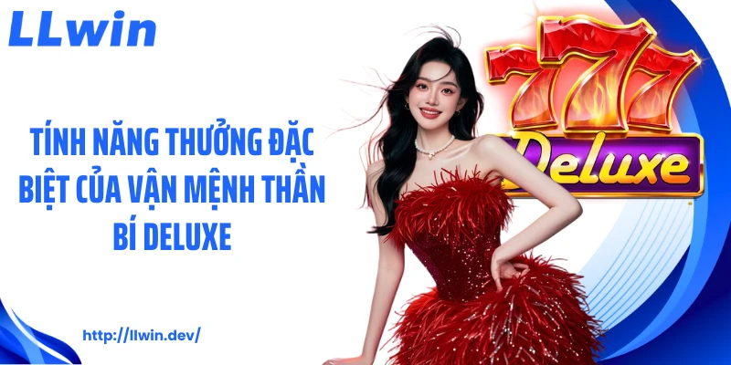 Vận Mệnh Thần Bí Deluxe: Khám Phá Cơ Chế Slot Đầy Bí Ẩn